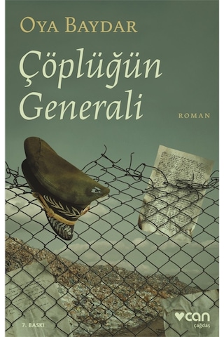 Çöplüğün Generali - Oya Baydar - Can Yayınları