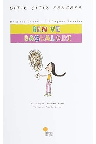 Çıtır Çıtır Felsefe 16 - Ben Ve Başkaları: 4, 5, 6. Sınıflar