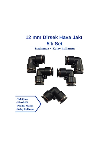 12mm Dirsek Hava Jakı - Pnömatik Jak - Hortum Jakı - Ekleme Jakı 5'li Set