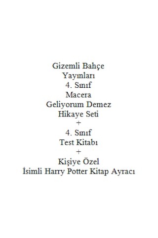 4. Sınıf Hikaye Kitabı Seti Gizemli Bahçe Yayınları Macera Geliyorum Demez + 4. Sınıf Test Kitabı + Kişiye Özel İsimli Harry Potter Kitap Ayracı
