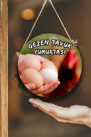 Gezen Tavuk Yumurtası Dükkanı Duvar, Kapı, Tek Taraflı Askılı Karşılama Tabelası, Günlük Yumurta Süs Çok Renkli