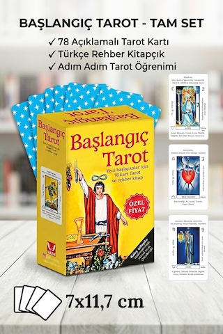 Başlangıç Tarot / Yeni Başlayanlar İçin Açıklamalı 78 Tarot Kartı Ve Rehber Kitap