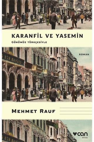 Karanfil Ve Yasemin (Günümüz Türkçesiyle) - Can Yayınları