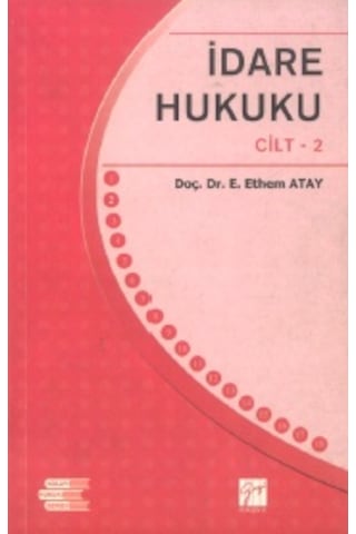 İdare Hukuku Kolay Hukuk Serisi Ender Ethem Atay Cilt 1