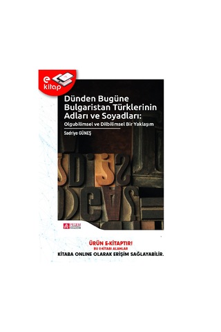 Dünden Bugüne Bulgaristan Türklerinin Adları Ve Soyadları E-kita
