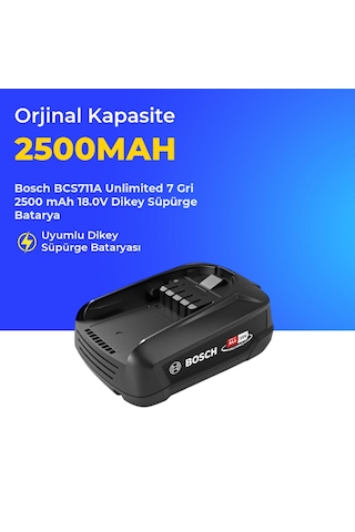 Bosch Bcs711a Unlimited 7 Gri 2500 Mah 18.0v Dikey Süpürge Batarya