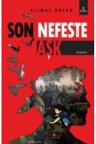 Son Nefeste Aşk - Yılmaz Bozan - Paydos Yayıncılık