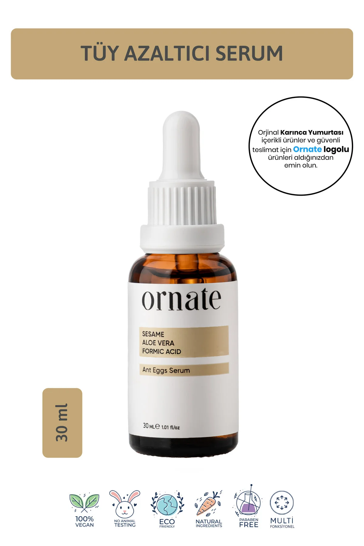 Ornate Karınca Yumurtası Yağlı Tüy Azaltıcı Ve Tüy Serum 30 ML