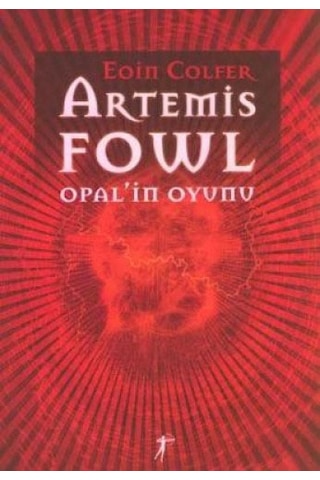 Artemis Fowl 4 - Opal İn Oyunu + Artemis Fowl 2 - Kuzey Kutbu Macerası + Okuma Sticker'ları