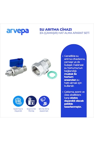 Arvepa Su Arıtma Cihazı 3/4 (Çamaşır/Bulaşık) Hat Alma ve Konnektör Vana Seti - Ekstra Dayanıklı (Metal)