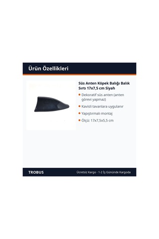 Trobus Süs Anten Köpek Balığı Balık Sırtı 17x7,5 Cm Siyah