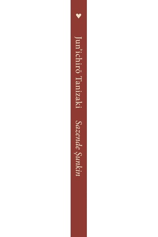 Sazende Şunkin - Junichiro Tanizaki - Can Yayınları