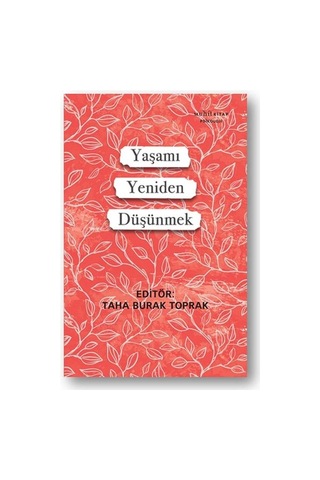 Yaşamı Yeniden Düşünmek