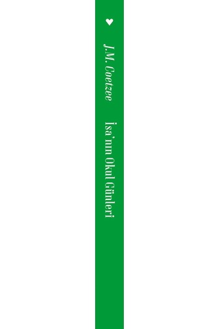 İsa'nın Okul Günleri - J.M. Coetzee - Can Yayınları