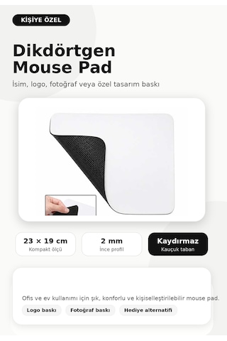 Kişiye/firmalara Özel Tasarlanabilir Dikdörtgen Mouse Pad 23 19 Cm