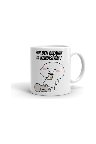 Yar Ben Belanın Ta Kendisiyim Baskılı Seramik Beyaz Esprili Kupa Bardak