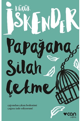 Papağana Silah Çekme 9789750764127