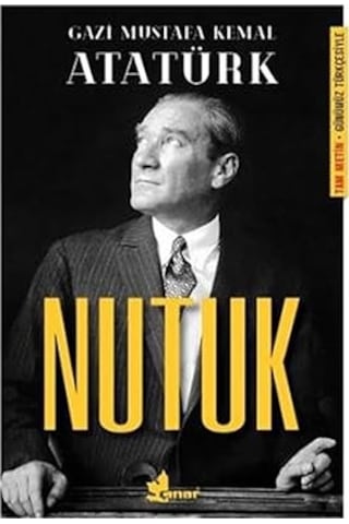Nutuk: Günümüz Türkçesiyle Tam Metin + Allah İle Aldatmak: Türkiye'yi Kemiren İhanet + Tarih Sümerde Başlar