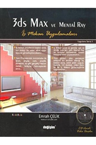 3DS Max ve Mental Ray İç Mekan Uygulamaları - Değişim Yayınları