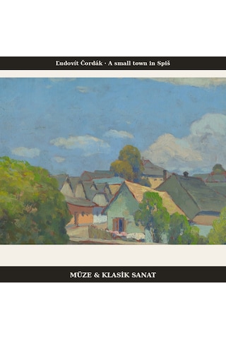 Ľudovít Čordák A Small Town İn Spiš 1920 Poster, Manzara Duvar Tablosu Çerçevesiz