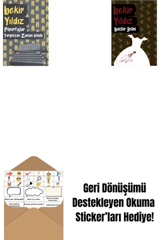 Röportajlar: Yargılayan Zaman İçinde + Bozkır Gelini + Okuma Sticker'ları