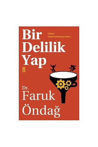 Delilik Ve Yenilikçi Düşünceler Üzerine Kılavuz