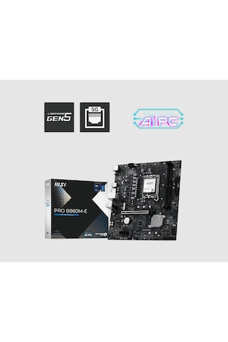 Msı Mb Pro B860m-e Soket 1851 Ddr5 9066mhz Oc 2xm.2 Hdmı Dısplay 5g Lan Matx