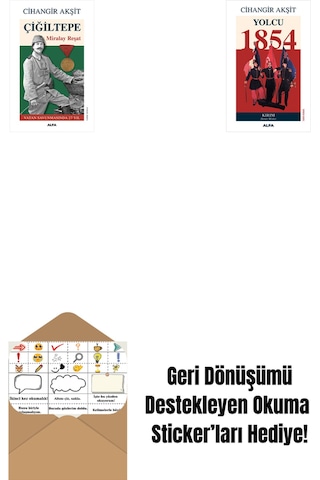 Çiğiltepe - Miralay Reşat + Yolcu 1854 + Okuma Sticker'ları