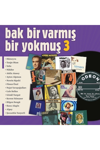 Bak Bir Varmış Bir Yokmuş Vol. 3 - Plak Lp - Hümeyra, Tanju Okan, Yeliz, Nilüfer, Ayten Alpman, Lale Belkıs Ve Daha Birçok Sanatçı