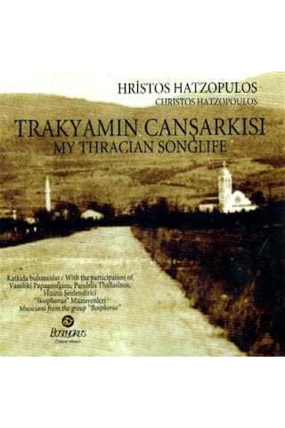 Trakyamın Canşarkısı - Hristos Hatzopulos Cd