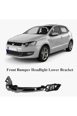 Polo Ön Tampon Sol Far Bağlantı Braketi 2010 2011 2012 2013 2014 Modeller İçin