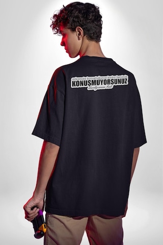Arkamda Konuştuğunuz Kadar Benimle Konuşmuyorsunuz Darılıyorum Bak Yazılı Pamuklu Unisex Oversize Sırt Dijital Baskılı Siyah T-shirt Siyah