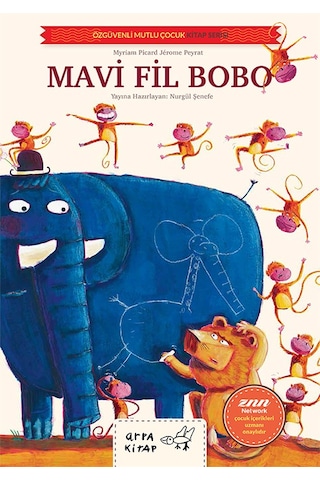 Mavi Fil Bobo-Arpa Kitap-Özgüvenli Mutlu Çocuk Kitap Serisi