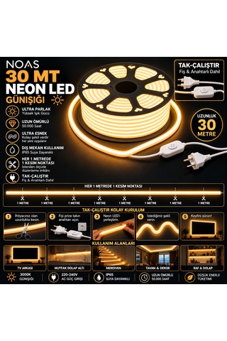30 Metre Tak Çalıştır Gün Işığı Noas Yl42-0001 Neon Led, 3200k Gün Işığı Rengiyle Sıcak, Şık Ve Dekoratif Bir Aydınlatma Sağlar Gün Işıgı 3000-3200Kelvin