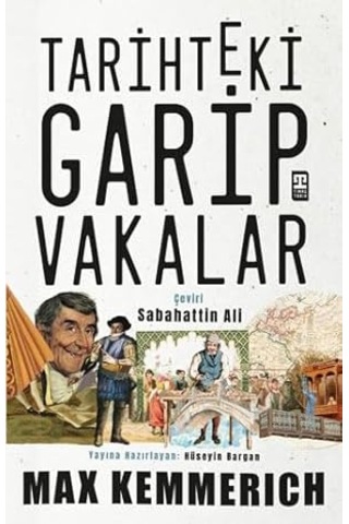 Tarihteki Garip Vakalar + Marifetname 1-2 Ciltli - Kutulu Set + Türk Kurtuluş Savaşı: Bir Askeri Tarih 1919-1923