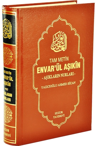 Envârü’L - Aşıkîn - Hak Âşıklarının Nurları
