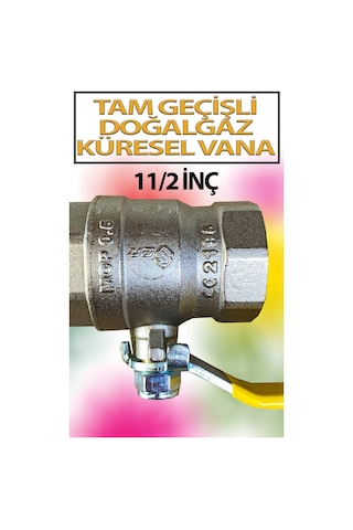 Tam Geçişli Küresel Doğalgaz Vanası 11/2'inç Şenpres