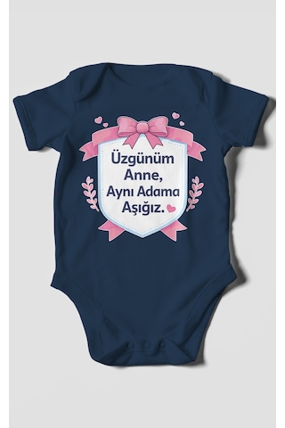 Morivokids Üzgünüm Anne Aynı Adama Aşığız Kısa Kollu Bebek Body %100 Pamuk Lacivert