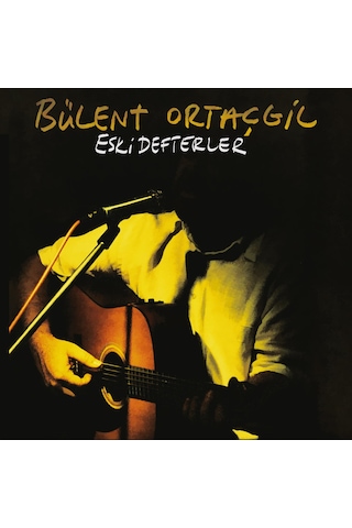 Bülent Ortaçgil - Eski Defterler Plak