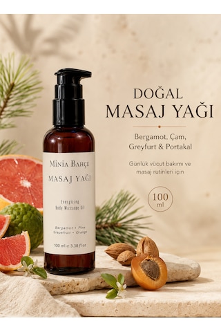 Minia Bahçe Bergamot Çam Greyfurt ve Portakal Yağlarıyla Vücut Bakımı Masaj Yağı 100 ML