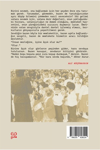 Bir Kaymakamın Serencamı Dün / Ali Küçükaydın