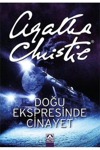 Doğu Ekspresi'nde Cinayet - Agatha Christie - Altın Kitaplar Doğu Ekspresi'nde Cinayet - Agatha Christie - Altın Kitaplar
