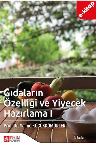 Gıdaların Özelliği Ve Yiyecek Hazırlama 1 E-kitap
