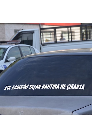One Vıp Sale Kul Kaderini Yaşar Bahtına Ne Çıkarsa Oto Arkası Söz Özel Üretim 90 Cm Mukavemetli
