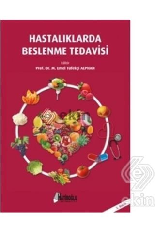 Hastalıklarda Beslenme Tedavisi- Hatiboğlu Yayınları