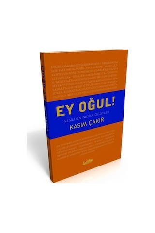 Ey Oğul - Kasım Çakır 9786056731488