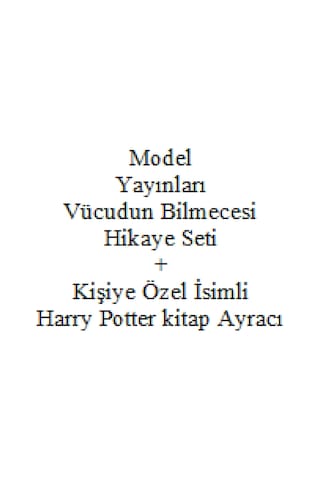 2. 3. 4. Sınıf Hikaye Kitabı Seti Model Yayınları Vücudun Bilmecesi + Kişiye Özel İsimli Harry Potter Kitap Ayracı