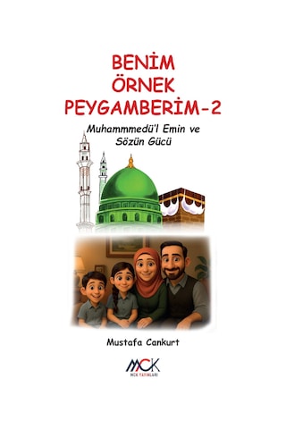 Benim Örnek Peygamberim 2 / Muhammedü L-emin Ve Sözün Gücü Re...