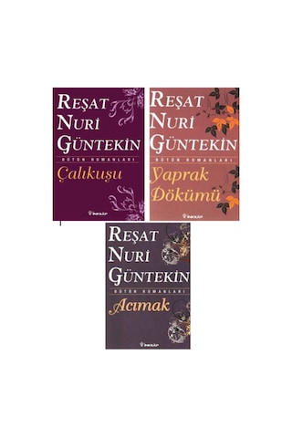 Reşat Nuri Güntekin Çalıkuşu-yaprak Dökümü-acımak 3 Lü Set