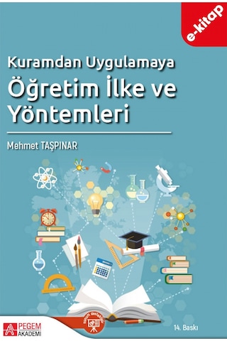 Kuramdan Uygulamaya Öğretim İlke Ve Yöntemleri E-kitap